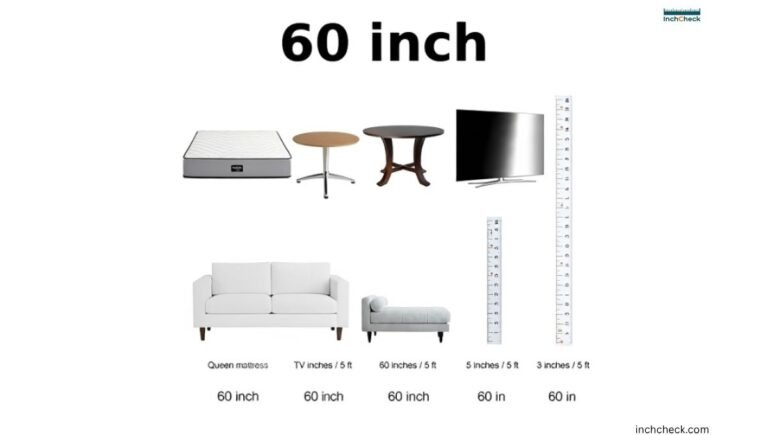 How Long Is 60 Inches A Quick-Reference Guide With Feet, CM & Real Objects