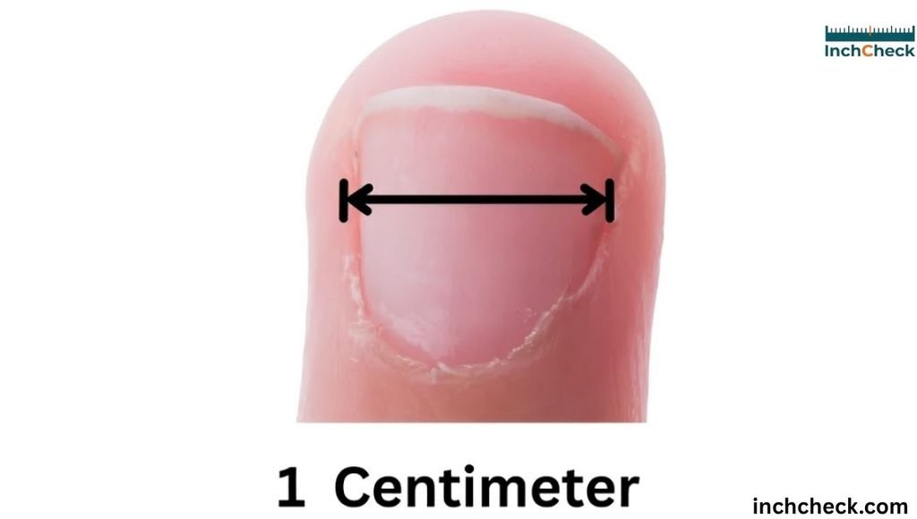 1 cm Fingernail Width