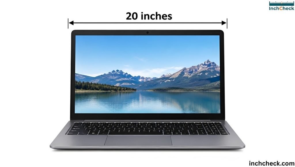 20 inches Laptop Screen Width